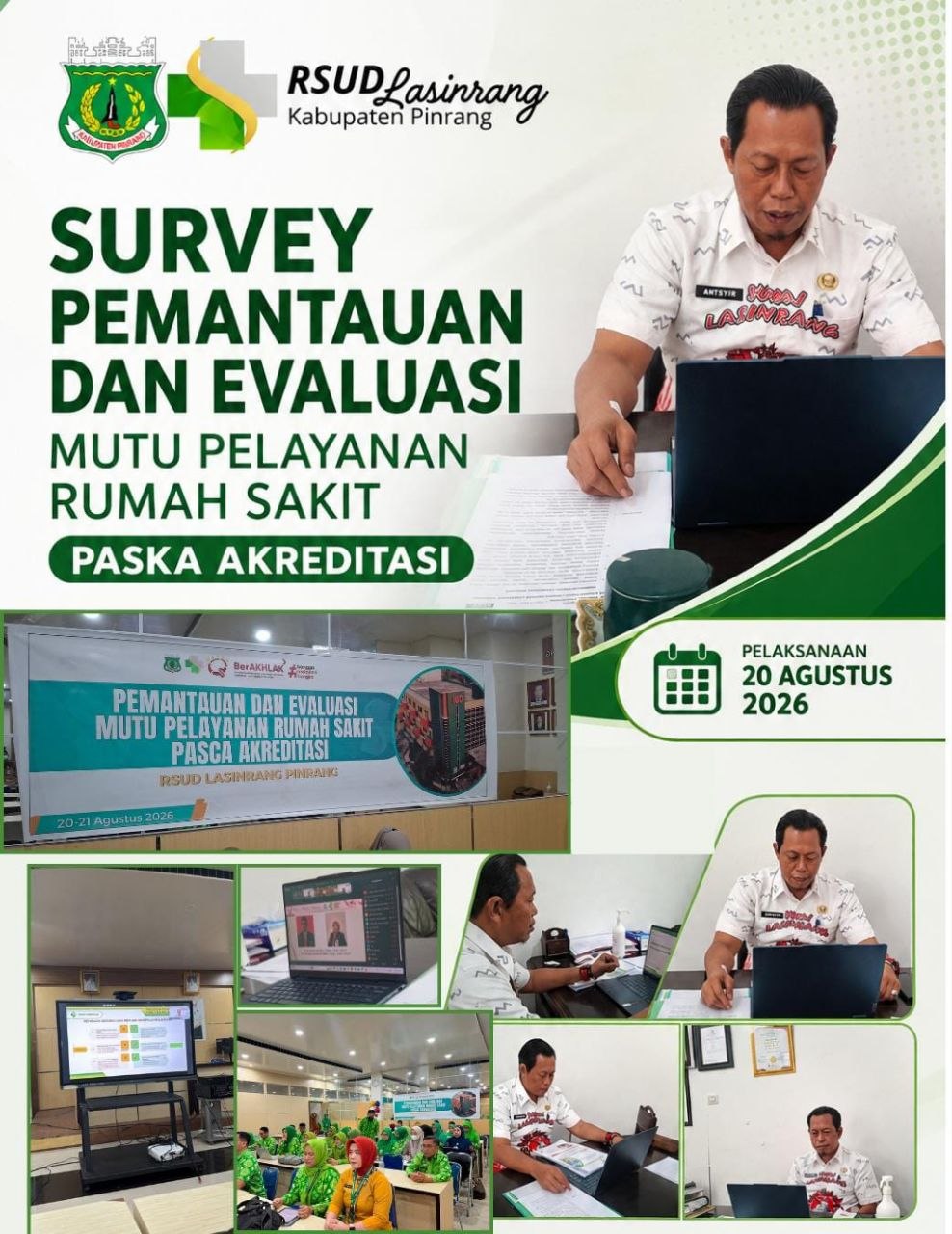 Survey Pemantauan dan Evaluasi Mutu Pelayanan Pasca Akreditasi